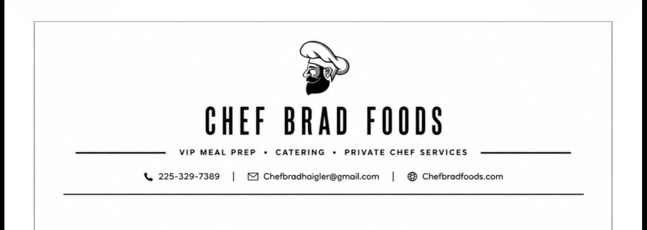 Chef Brad Foods — VIP meal prep, catering and private chef services